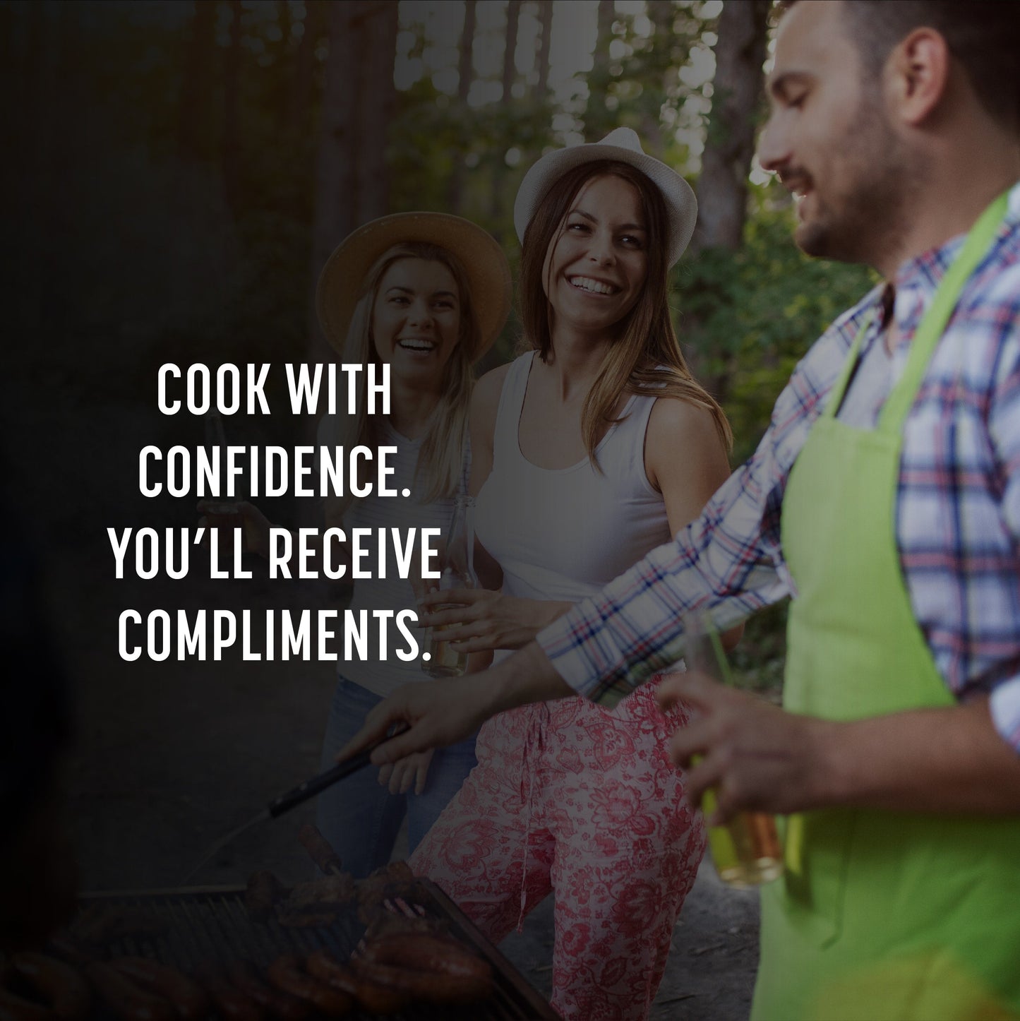Man barbecuing while talking to two woman overlaid with text reading: cook with confidence and you'll receive compliments.